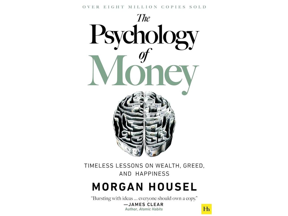 The Psychology of Money - Why Your Mind Matters More Than Math